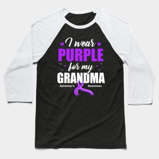 Support I Wear Purple For My Grandma Alzheimer's Awareness Baseball T-Shirt